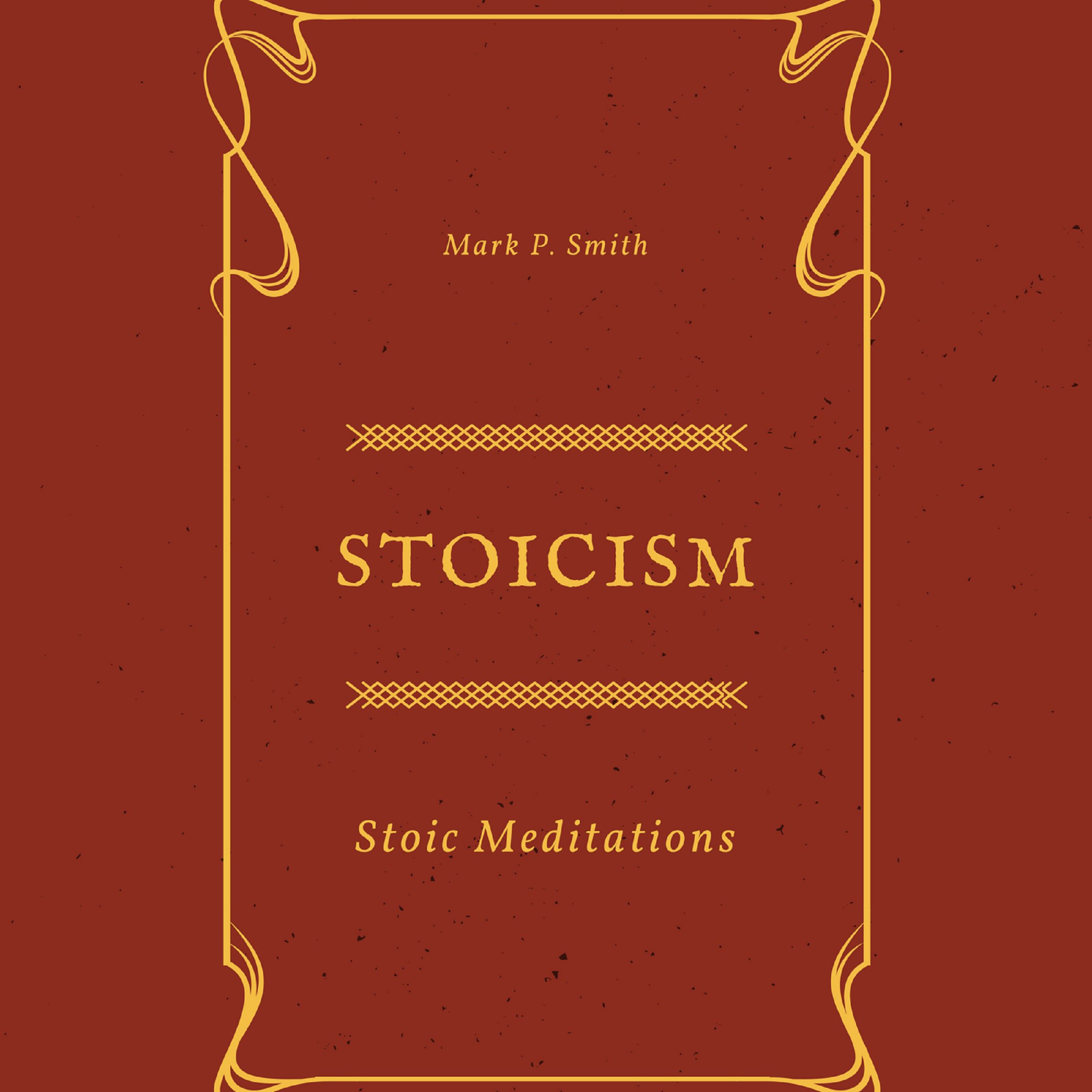 Cover art for Stoicism: Stoic Meditations