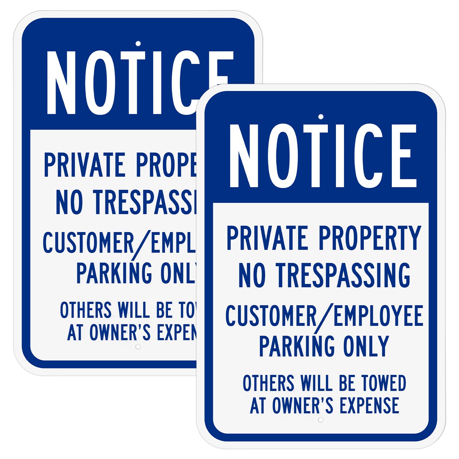 Sintuff Lot de 2 panneaux réfléchissants en aluminium avec inscription « Notice Private Property No Trespassing » - 45,7 x 30,5 cm - Customer/Employee Parking Only Others Will Be Towed At Owner'S