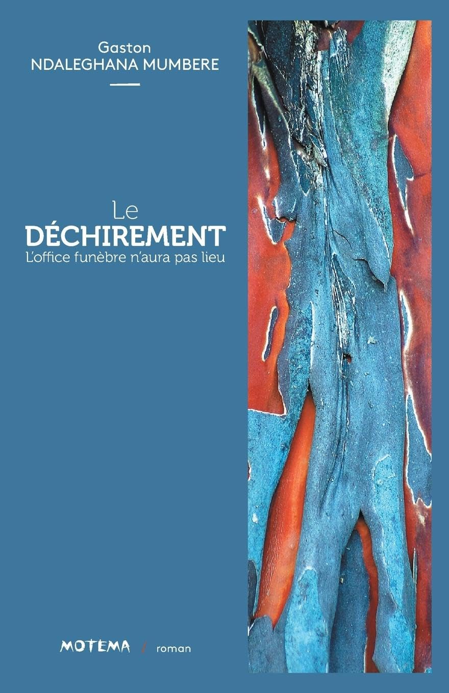 Le déchirement: L'office funèbre n'aura pas lieu (Motema) (French Edition)