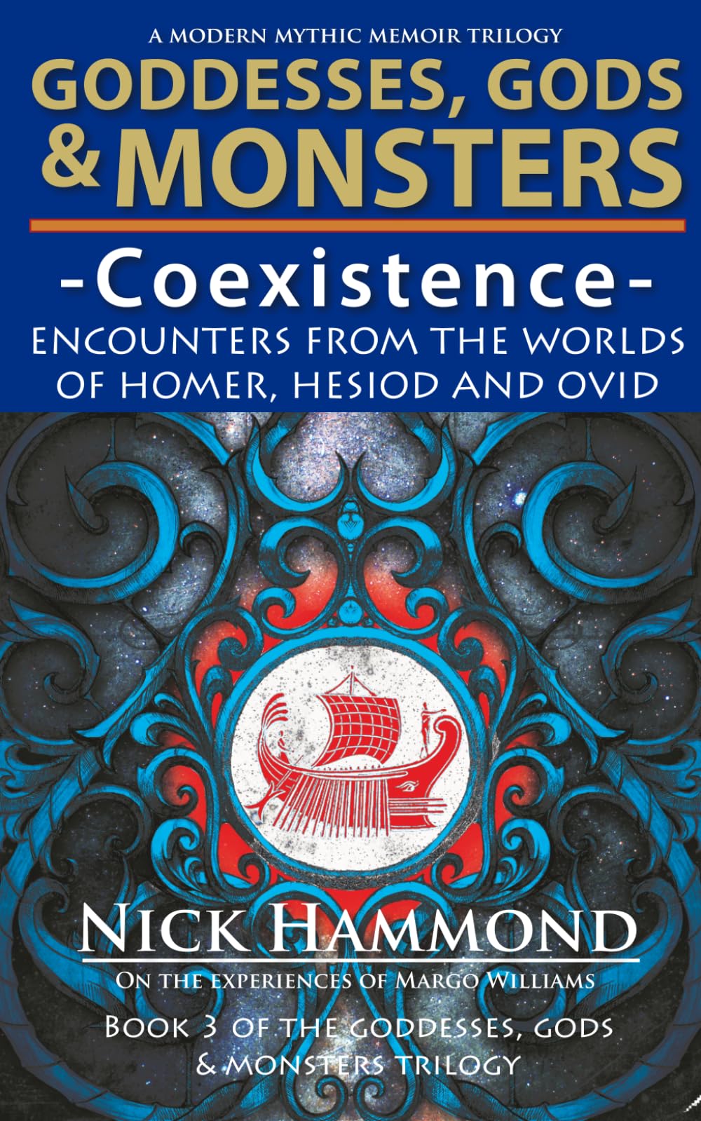 Goddesses, Gods & Monsters: Coexistence