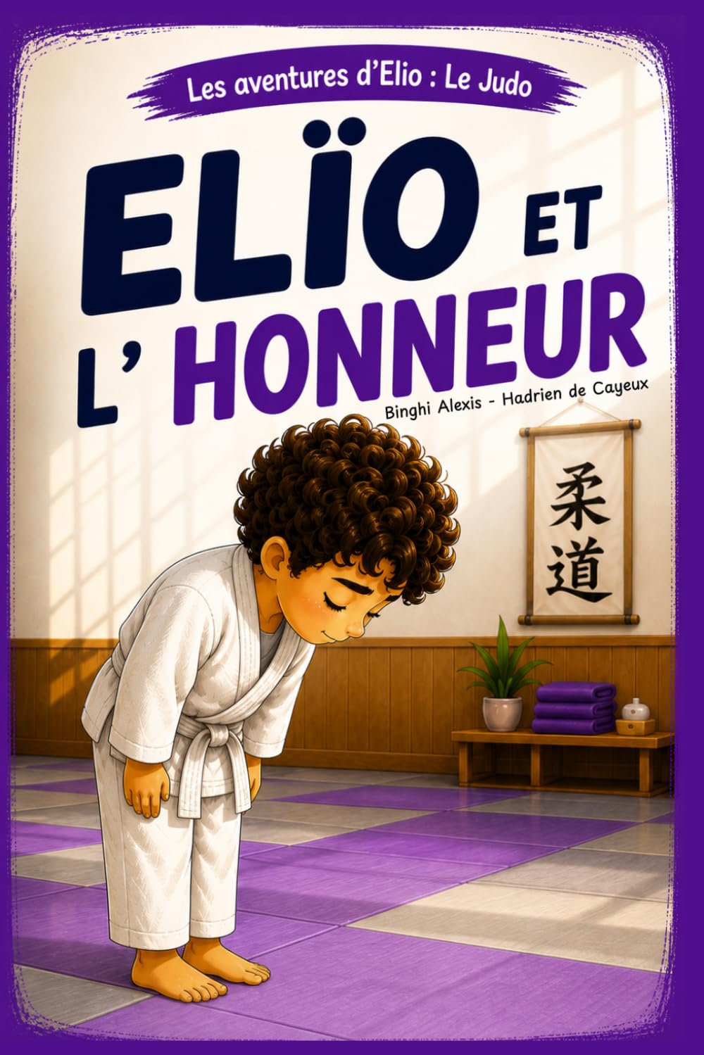 Elïo et l'honneur (Les aventures d'Elïo : Elïo au Judo)