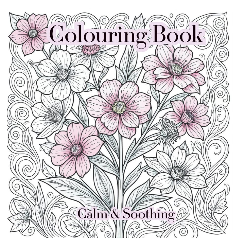 Colouring Book: Calm and Soothing
