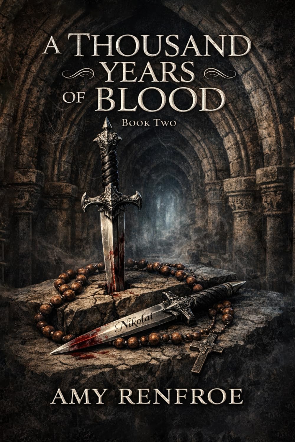 A Thousand Years Of Blood: Book 2