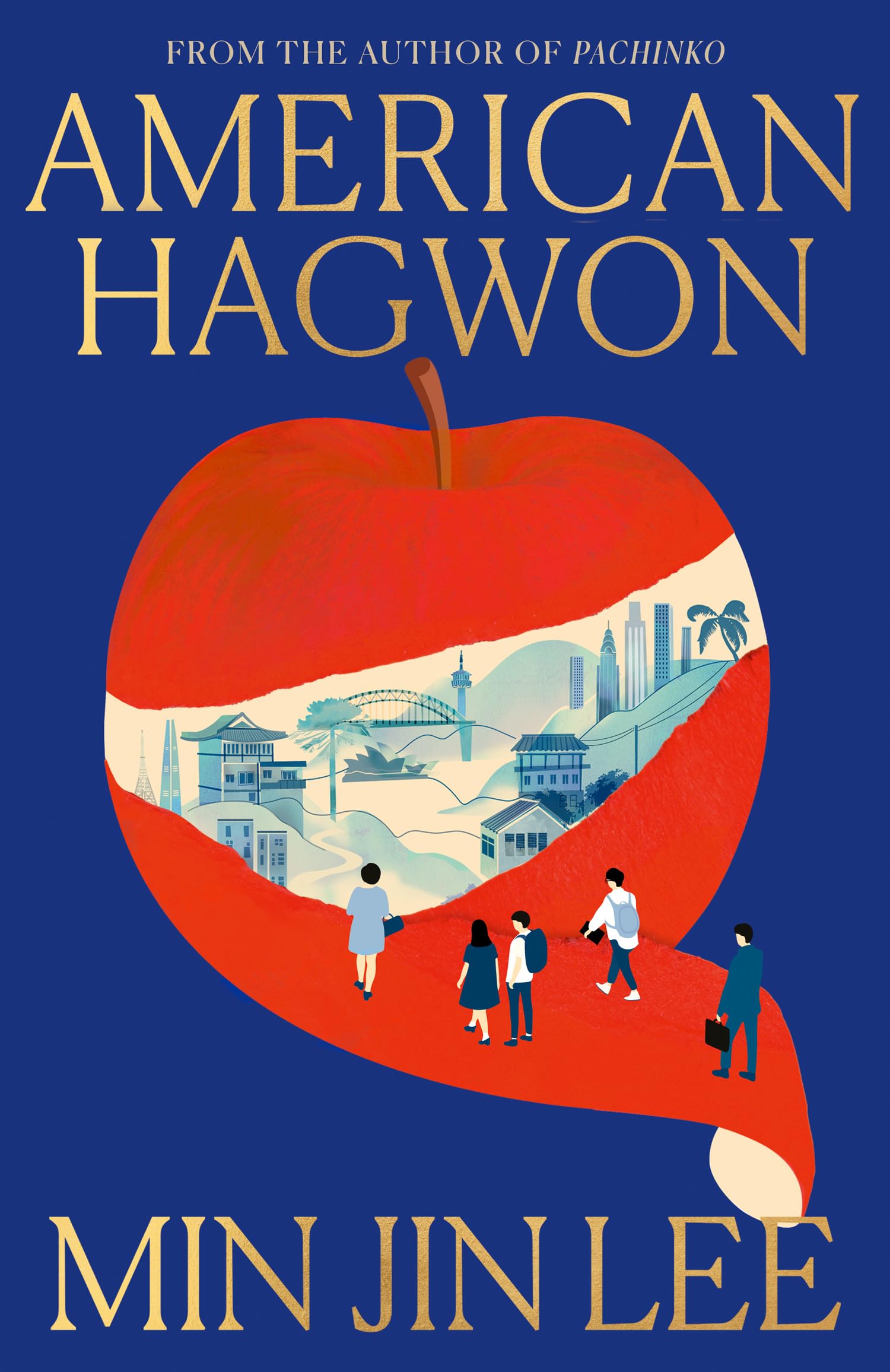 American Hagwon: The breathtaking new epic from the author of the major global bestseller Pachinko
