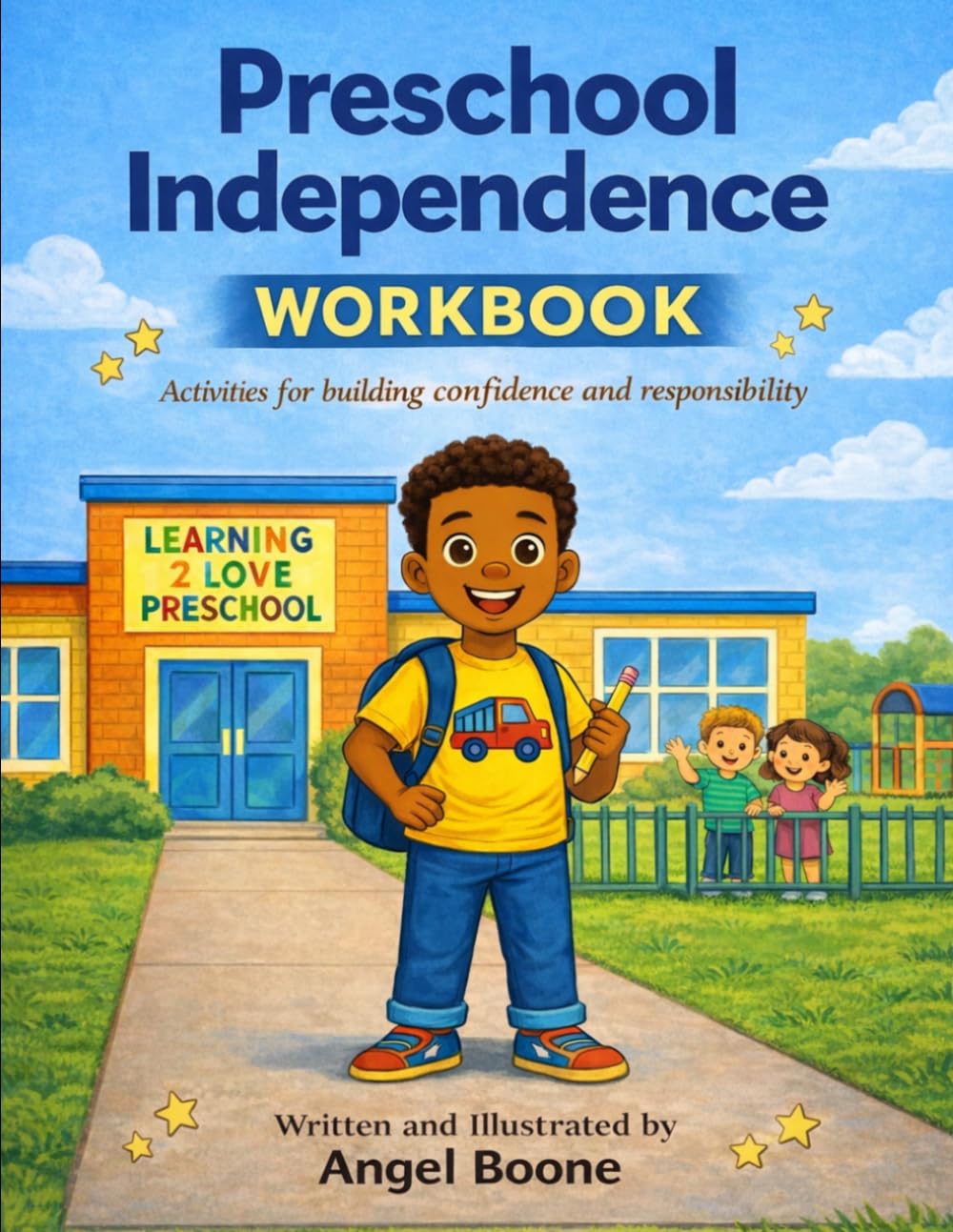 Preschool Independence Workbook: Building Responsibility and Confidence for Young Learners