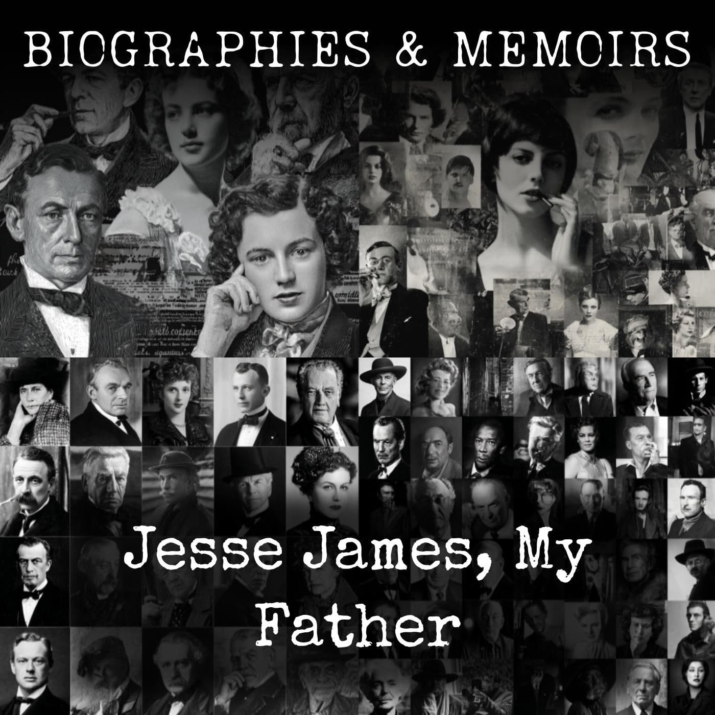 Jesse James, My Father