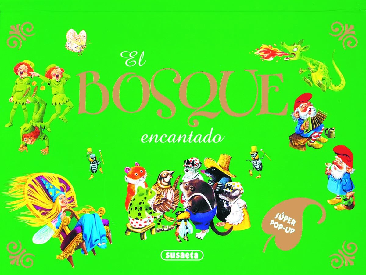 El Bosque encantado (Cuentos Desplegables)