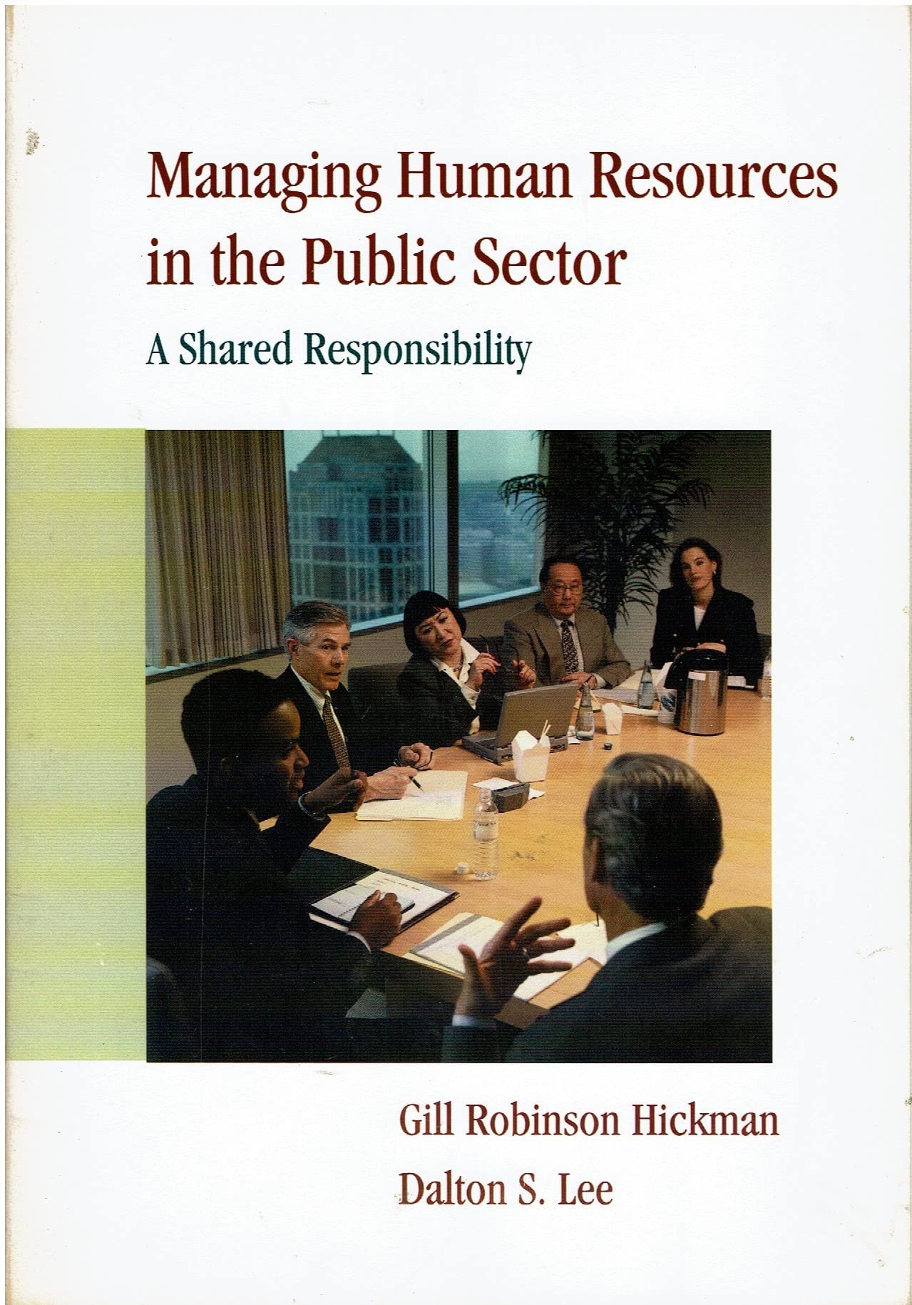 Managing Human Resources In The Public Sector