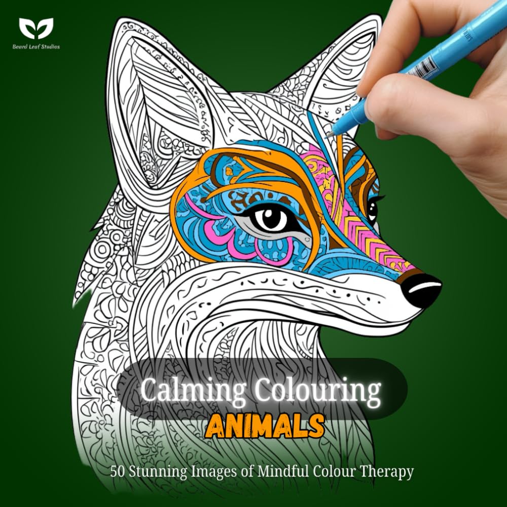Calming Colouring: Animals: 50 stunning images of mindful colour therapy