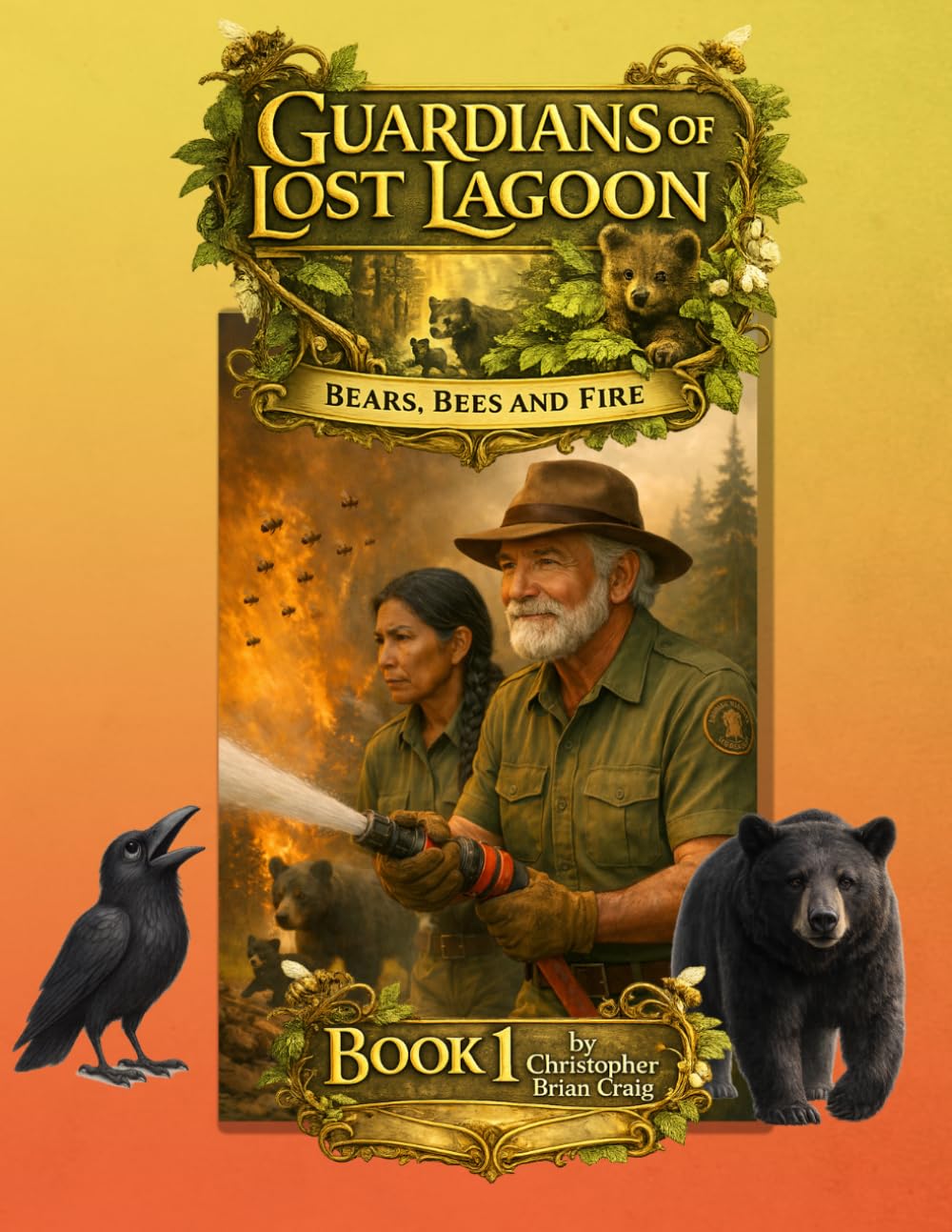 Bears, Bees and Fire: Guardians of Lost Lagoon Book One