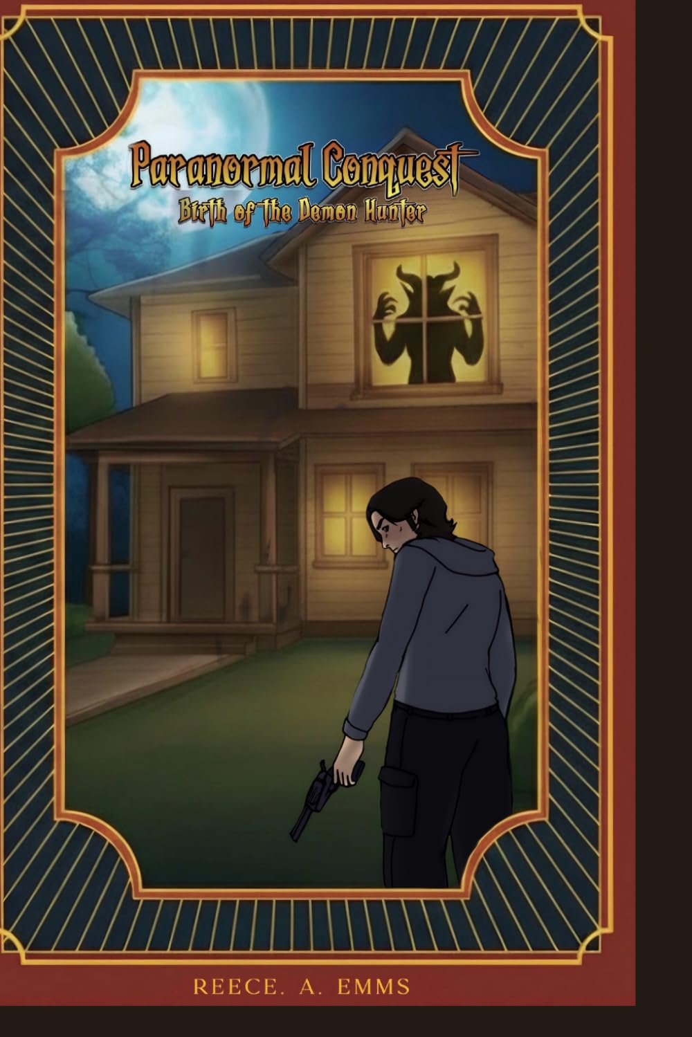 Paranormal Conquest: Birth of the Demon Hunter