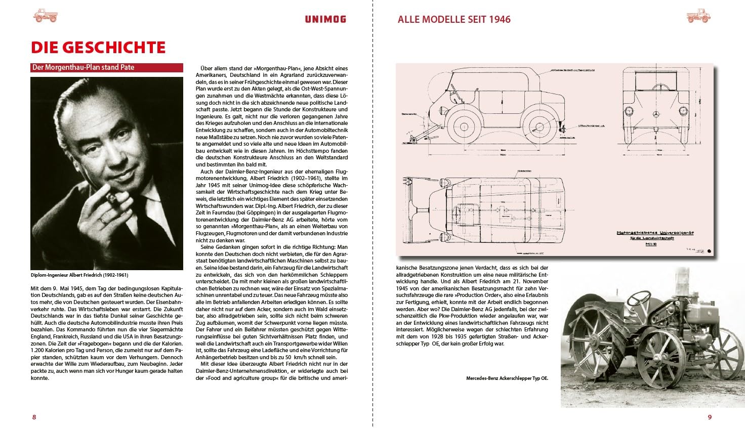 Unimog. Alle Typen, alle Modelle, alle Daten seit 1946 - Inkl. Unimog 406, Unimog 411, Feuerwehr Unimog, Unimog 435 und Bundeswehr Unimog uvm.: ... vom Haus-Autor des Unimog Museums Ralf Maile