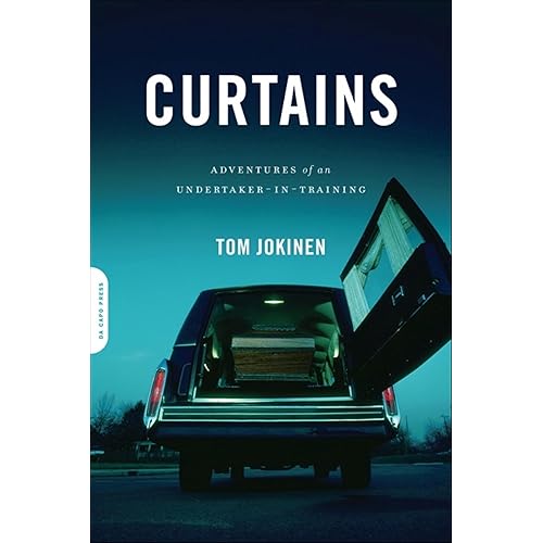 Curtains: Adventures of an Undertaker-in-Training