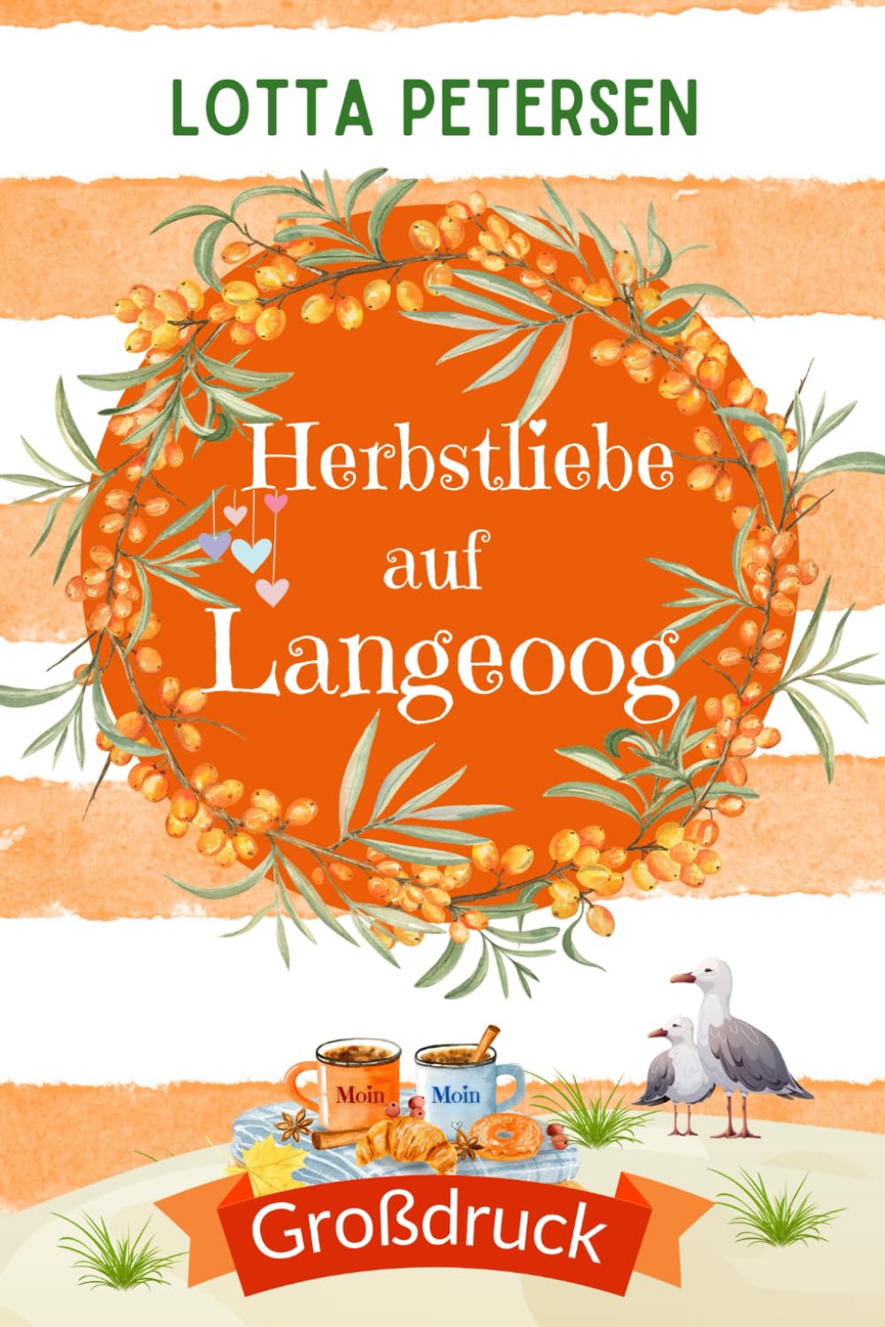 Herbstliebe auf Langeoog: Großdruck Ausgabe (Liebesromane in Großdruck)