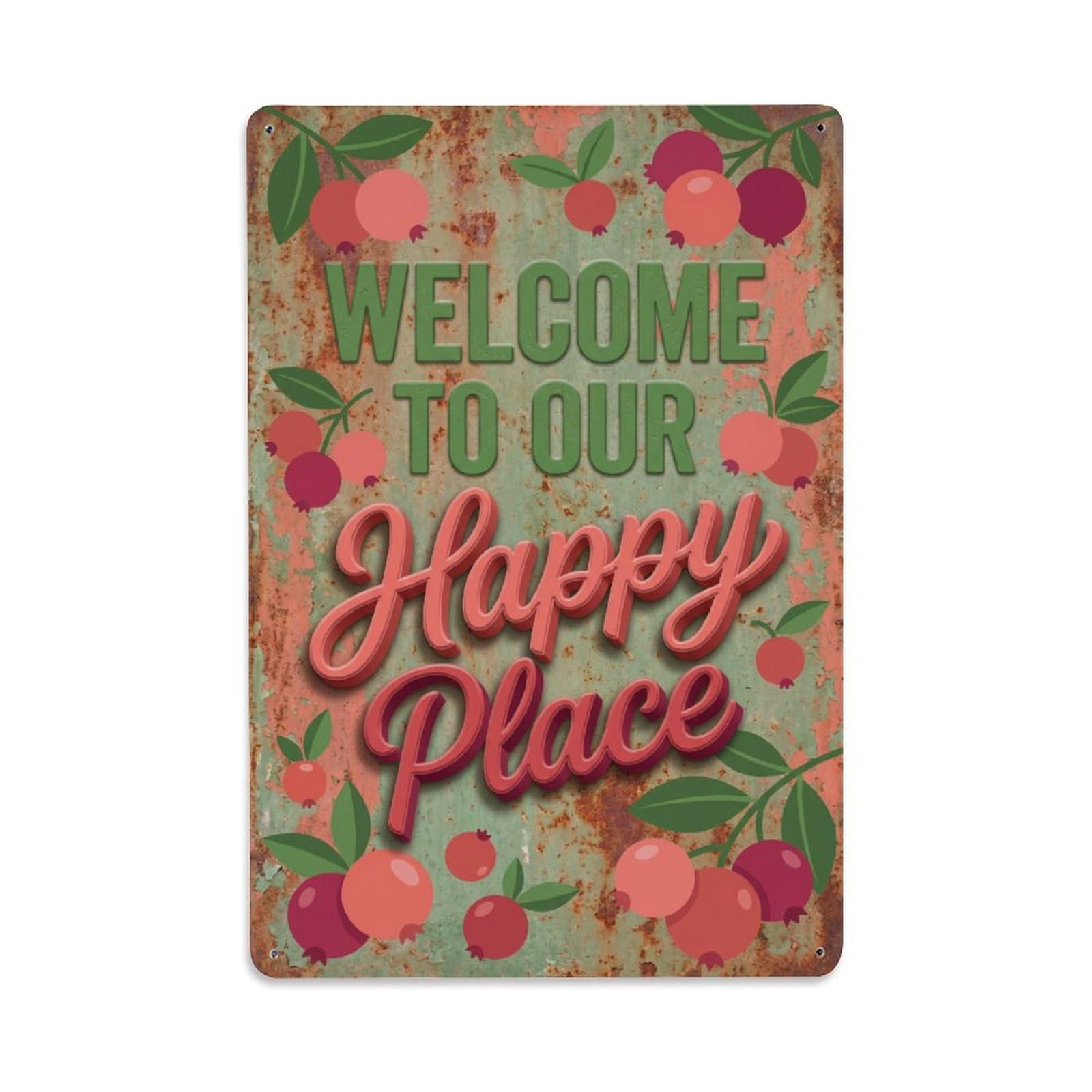 Welcome To Our Happy Place Coralberry Garden Metal Tin Sign Plaque Wall Decor for Cafe, Club Bar, Office, Home Garden Metal Poster 8x12Inch