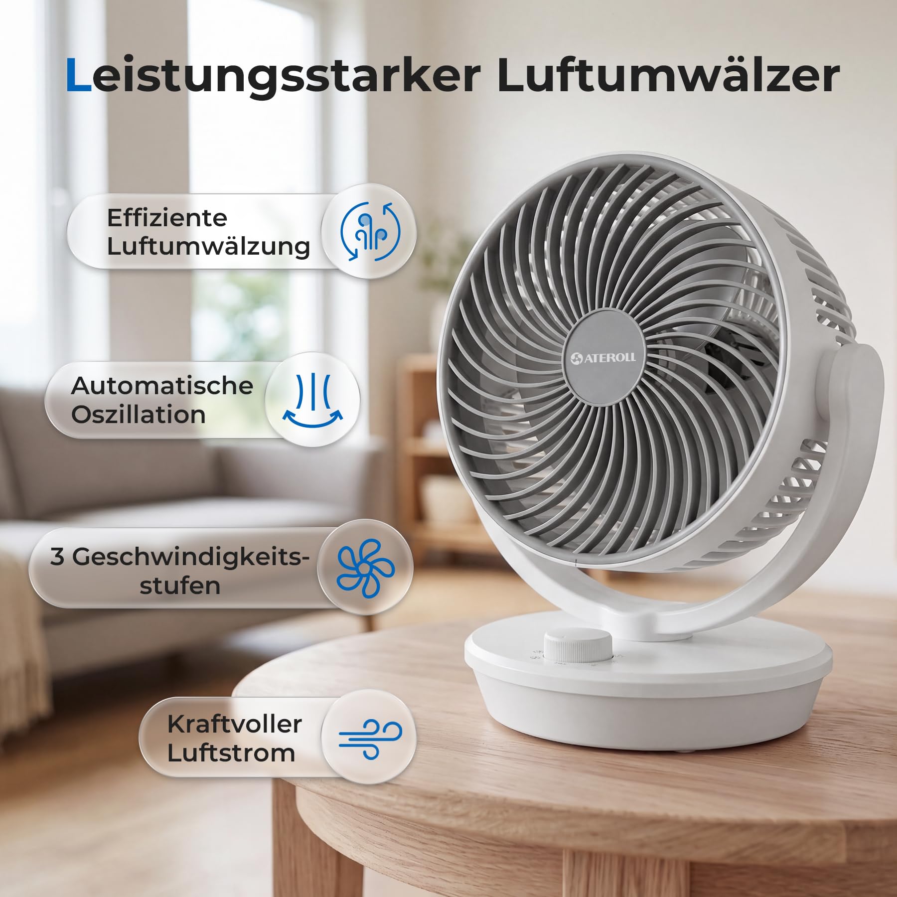 Ateroll Ventilator Leise, Tischventilator, 3D Turbo-Luftzirkulator mit 3 Geschwindigkeitsstufen, 130° Vertikal & 100° Horizontal Oszillation, Leiser Tischventilator für Wohnzimmer und Schreibtische