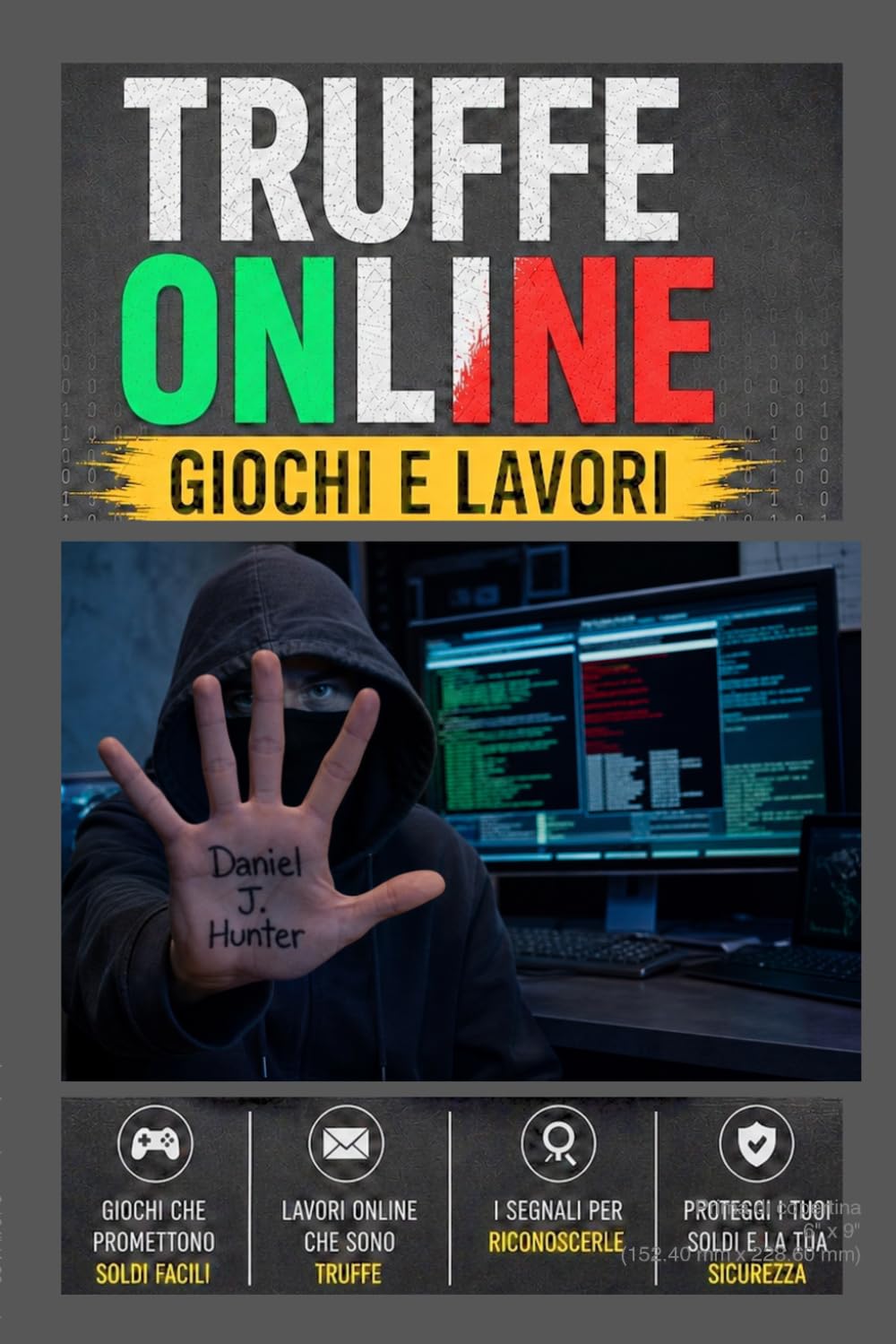 ATTENZIONE TRUFFE ONLINE: GIOCHI E LAVORI COME NON FARTI FREGARE ("DIFENDERSI DALLE TRUFFE DIGITALI")