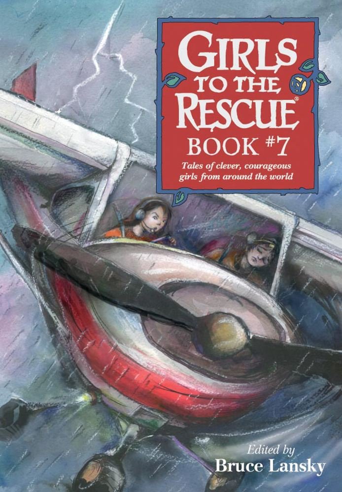 Girls to the Rescue, Book 7 Tales of Clever, Courageous