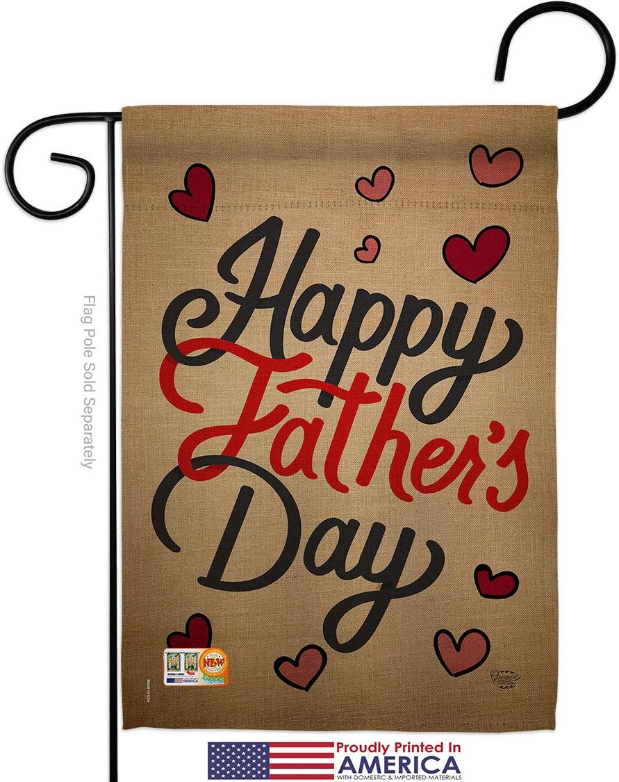 Happy Fathers Day Garden Flag Set Wall Holder Family Father Dad Daddy Papa Grandpa Best Parent Sibling Relatives Grandparent Small Decorative Gift Yard House Banner Made In USA 13 X 18.5