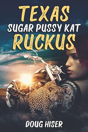 Texas Sugar Pussy Kat Ruckus