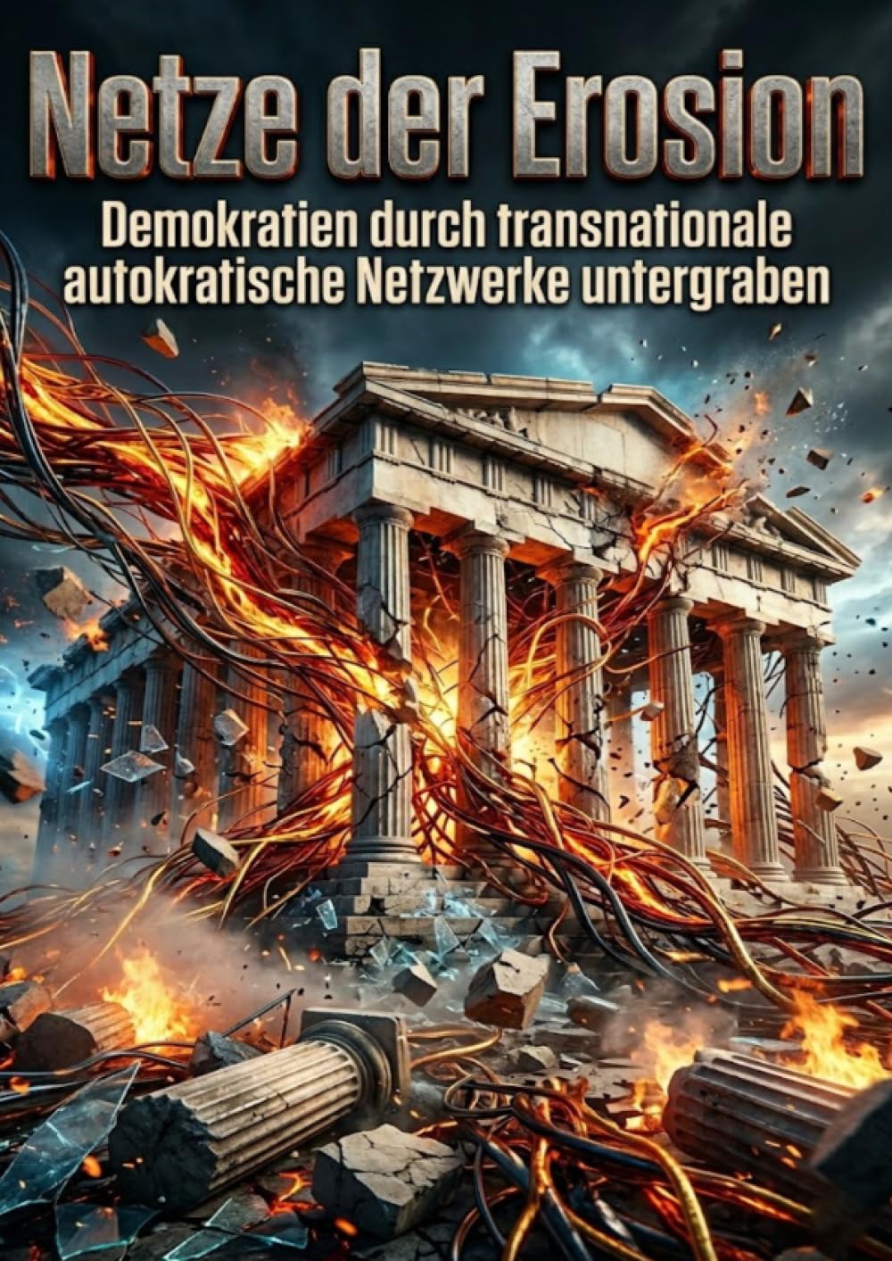 Netze der Erosion: Demokratien durch transnationale autokratische Netzwerke untergraben