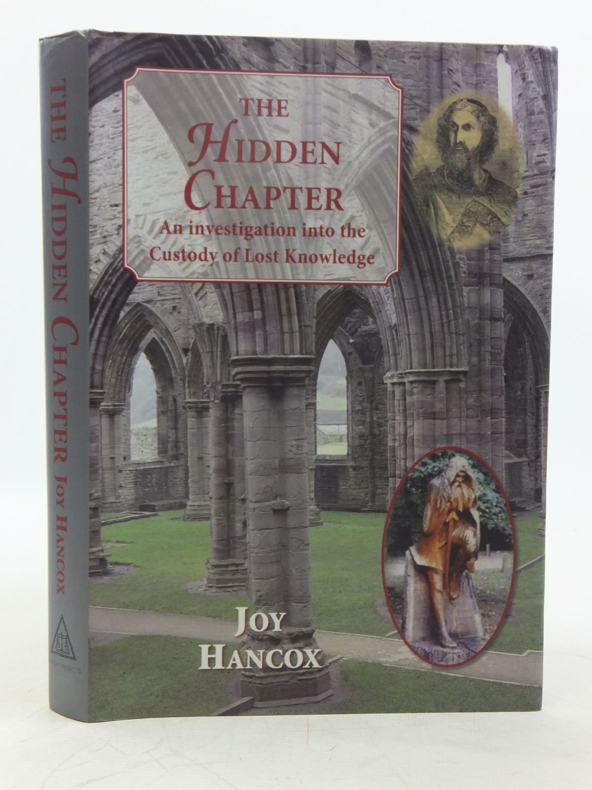The Hidden Chapter : An Investigation into the Custody of Lost Knowledge