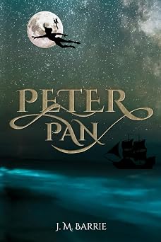 Peter Pan Illustrated The 1911 Classic Edition with Original Illustrations