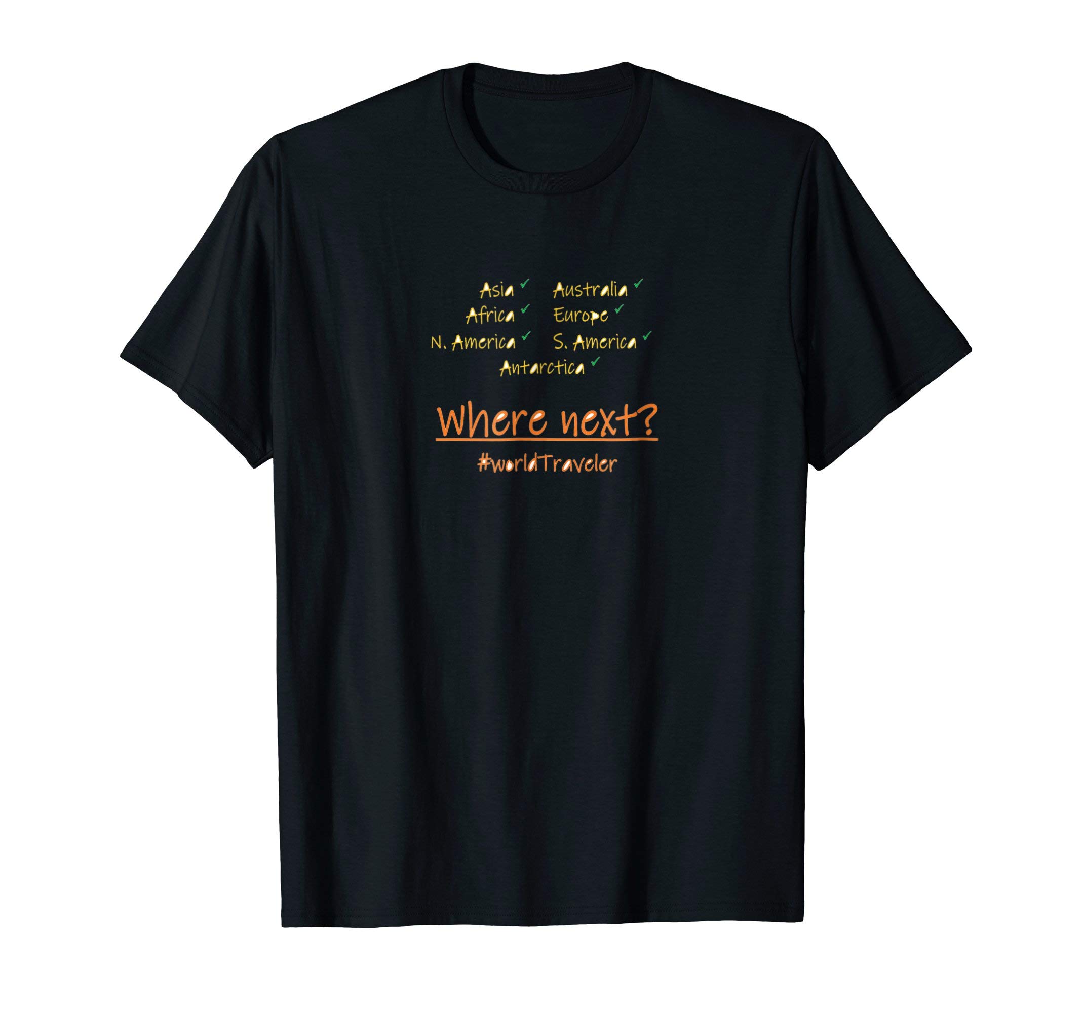 World Traveler 7 continents for travel enthusiasts T-Shirt