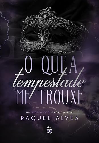O que a tempestade me trouxe