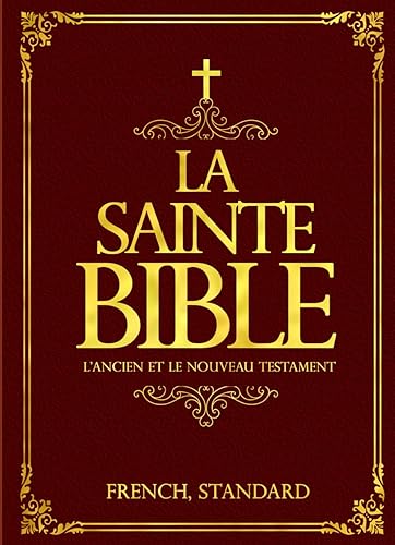 La Bible : La Sainte Bible Catholique Ancien et Nouveau Testament (French Edition) - Le Jour du Seigneur: La Parole de lumière et de vie vient dans ... que Dieu a scellée avec les hommes.