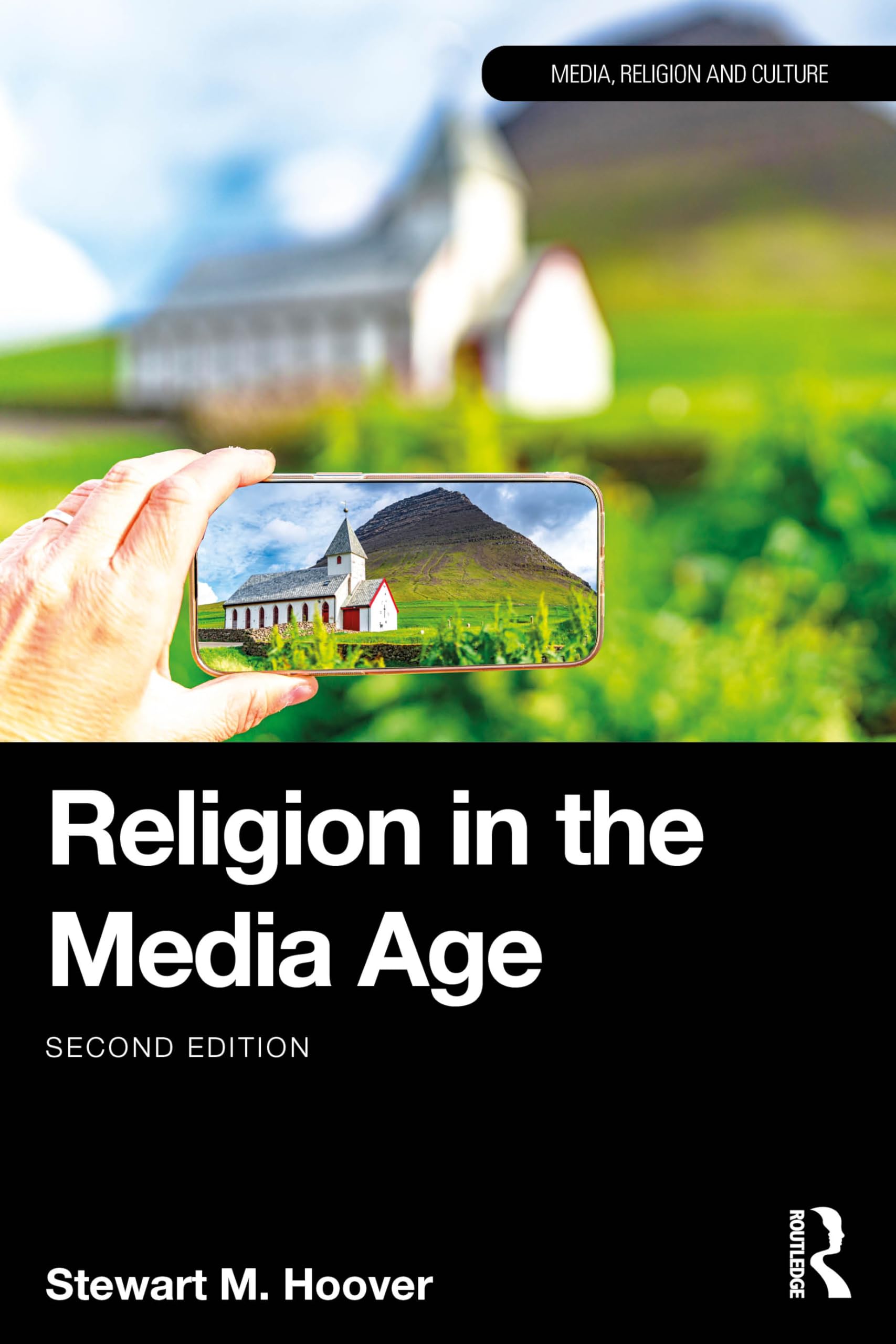 Religion in the Media Age (Media, Religion and Culture)