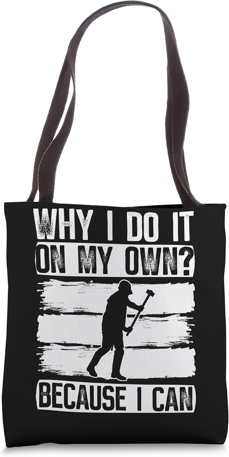 Home Improvements And House Demolition Tote Bag