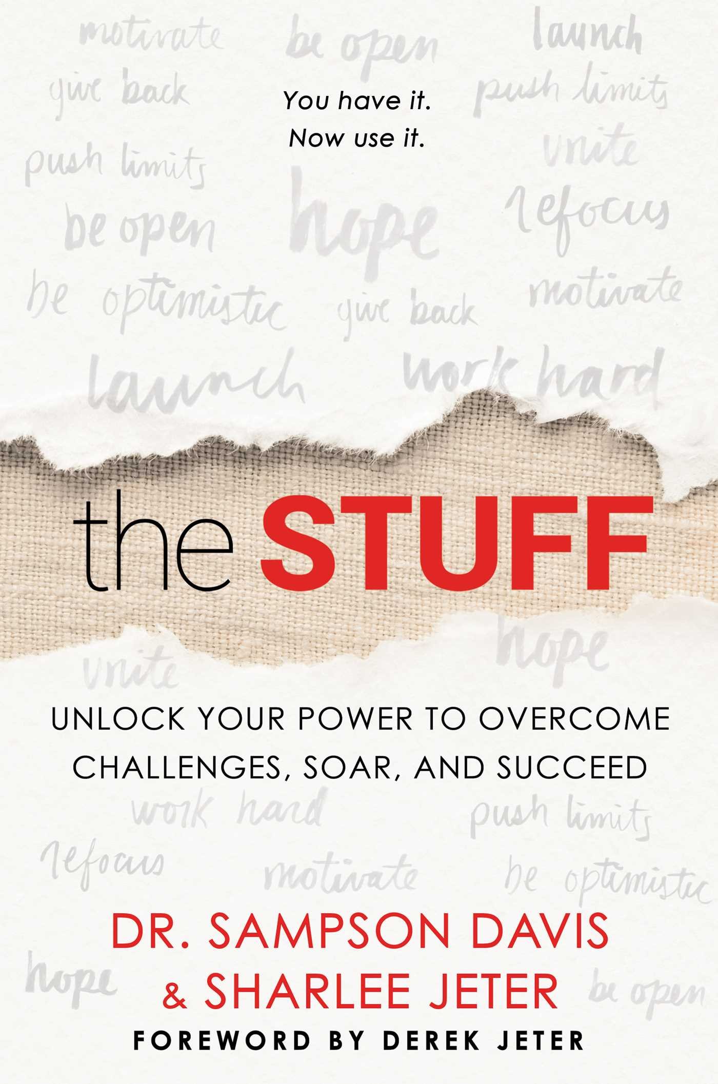 The Stuff: Unlock Your Power to Overcome Challenges, Soar, an