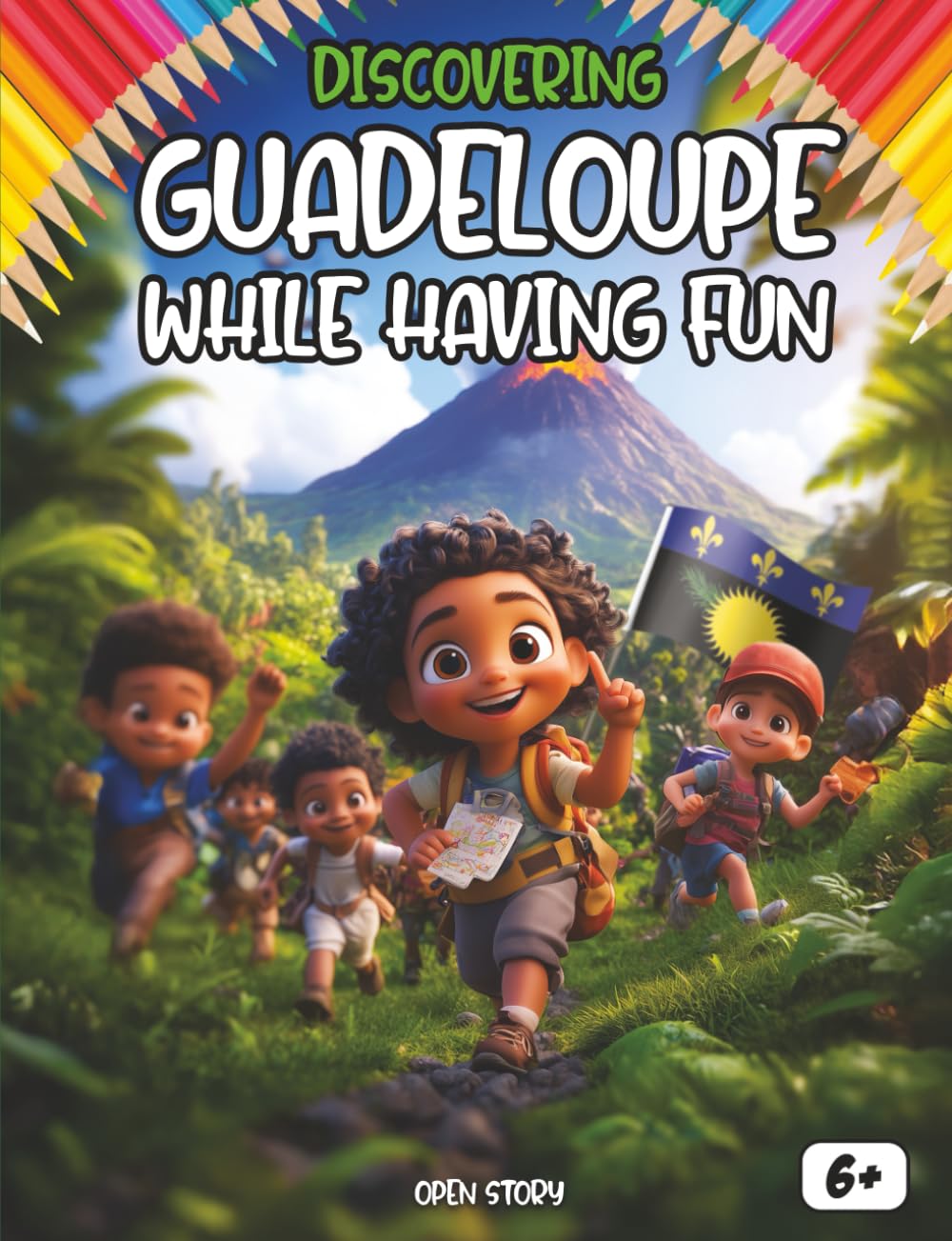Discovering Guadeloupe while having fun: Beaches, volcanoes, and tropical forests: discovering the nature of Guadeloupe (English Edition)