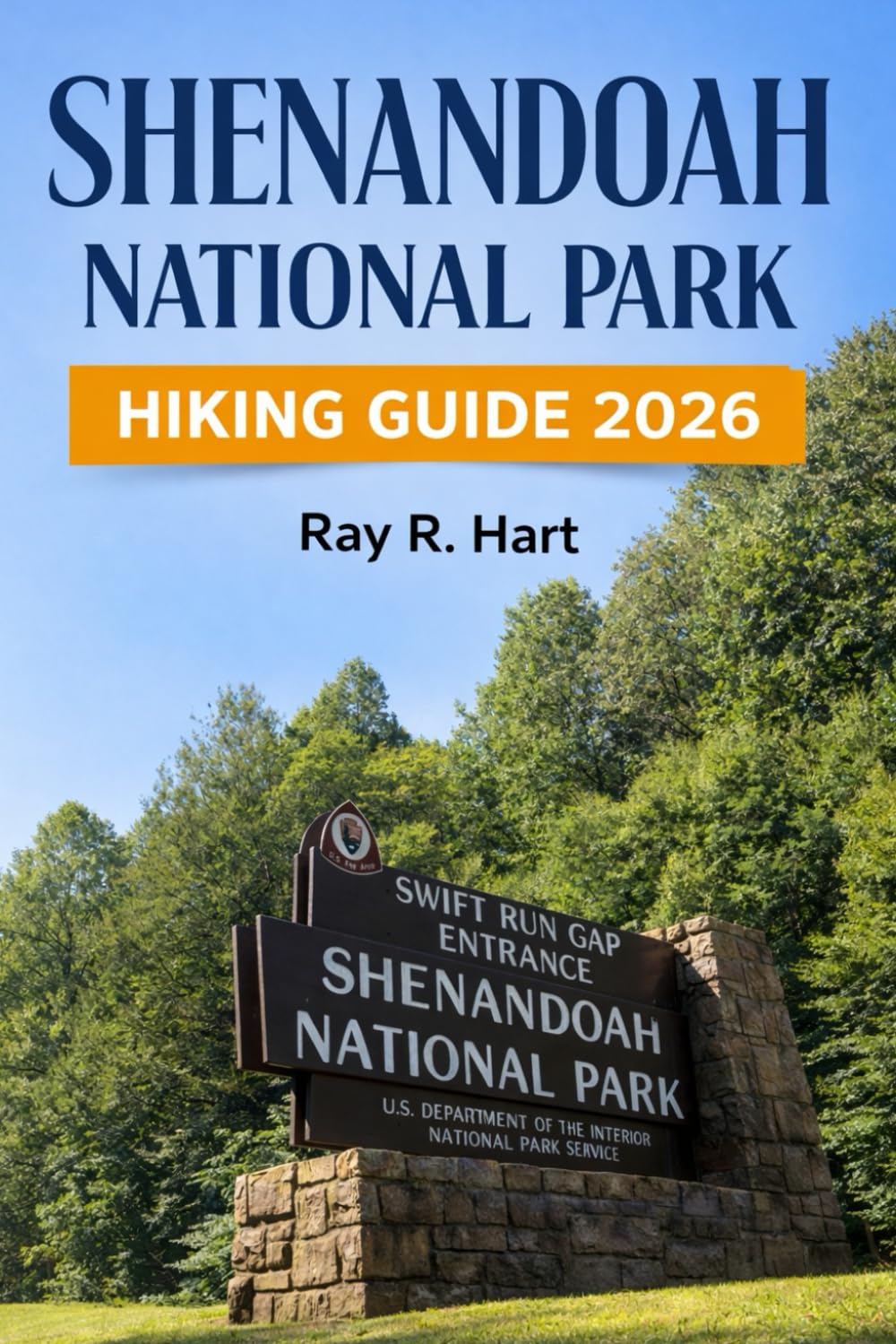 Shenandoah National Park Hiking Guide 2026: Top Hiking Trails, Scenic Views, and Hidden Gems for Outdoor Adventures