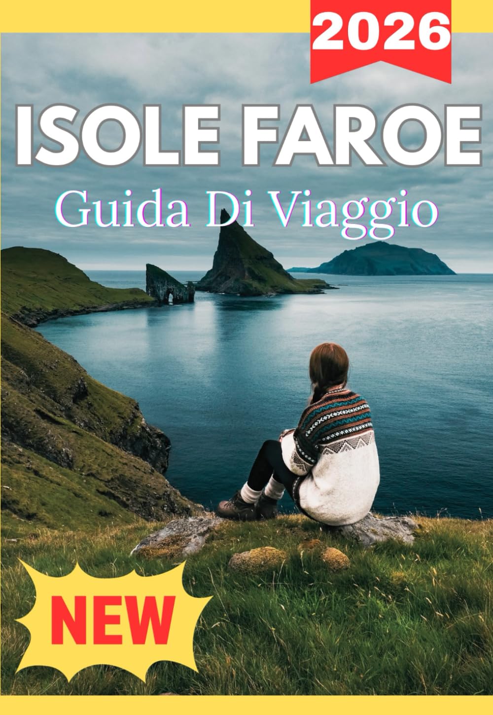 FAROE ISOLE GUIDA DI VIAGGIO 2026