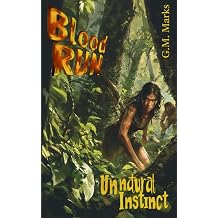 Blood Run Unnatural Instinct