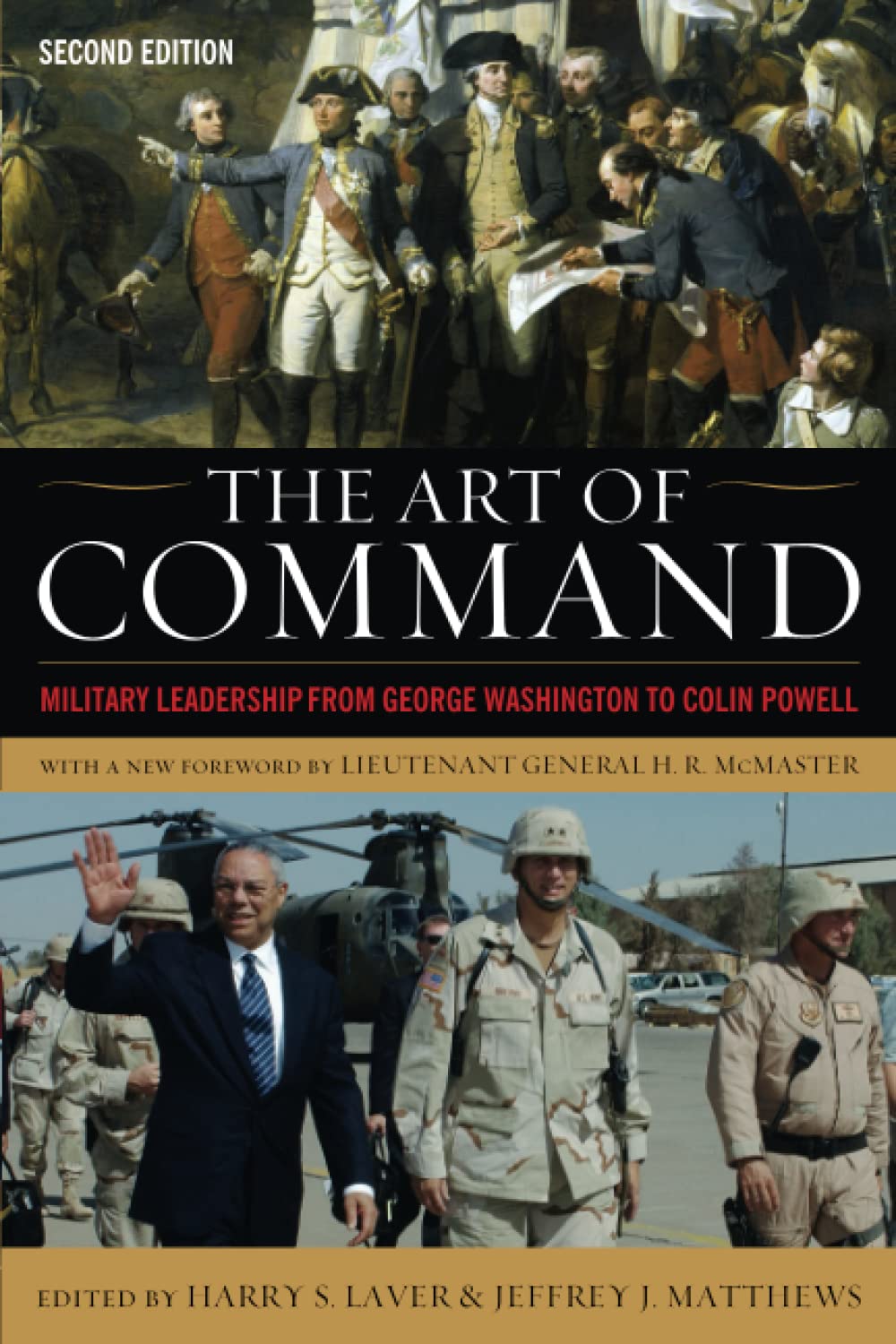 The Art of Command: Military Leadership from George Washington to Colin Powell (American Warriors Series)