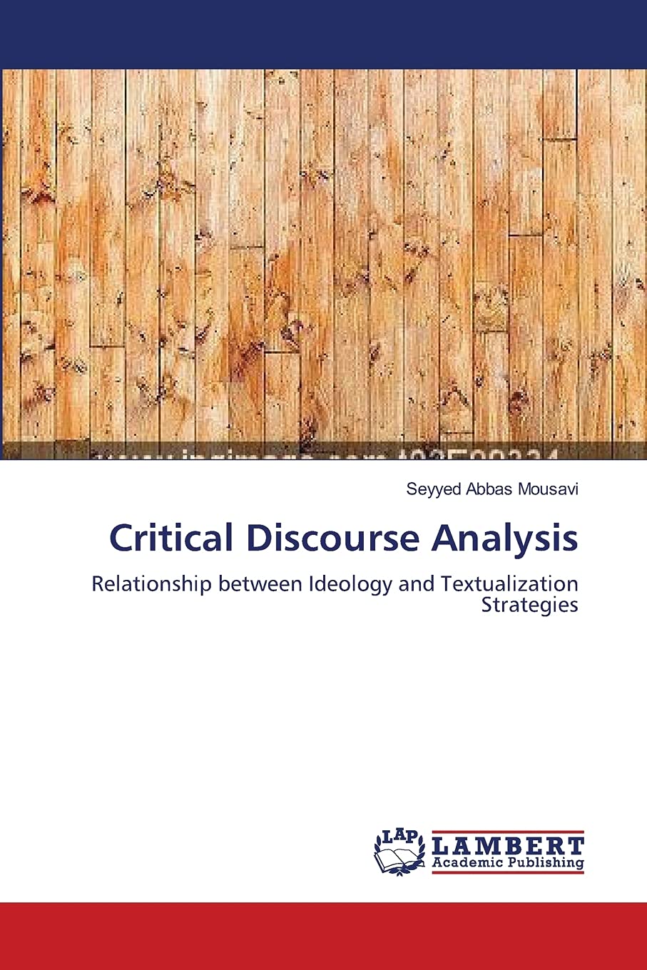 Critical Discourse Analysis: Relationship between Ideology and Textualization Strategies