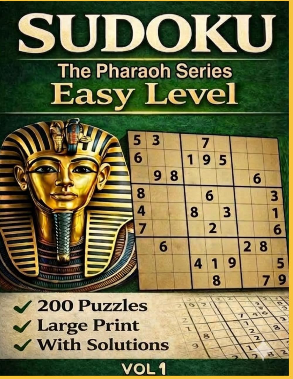 Sudoku: The Pharaoh Series – Easy Level: 200 Large Print Puzzles with Solutions