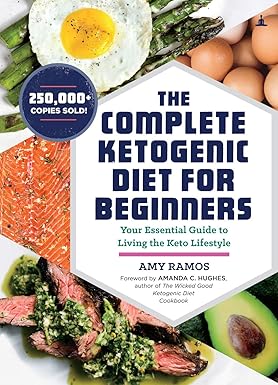 THE COMPLETE KETOGENIC DIET FOR BEGINNERS