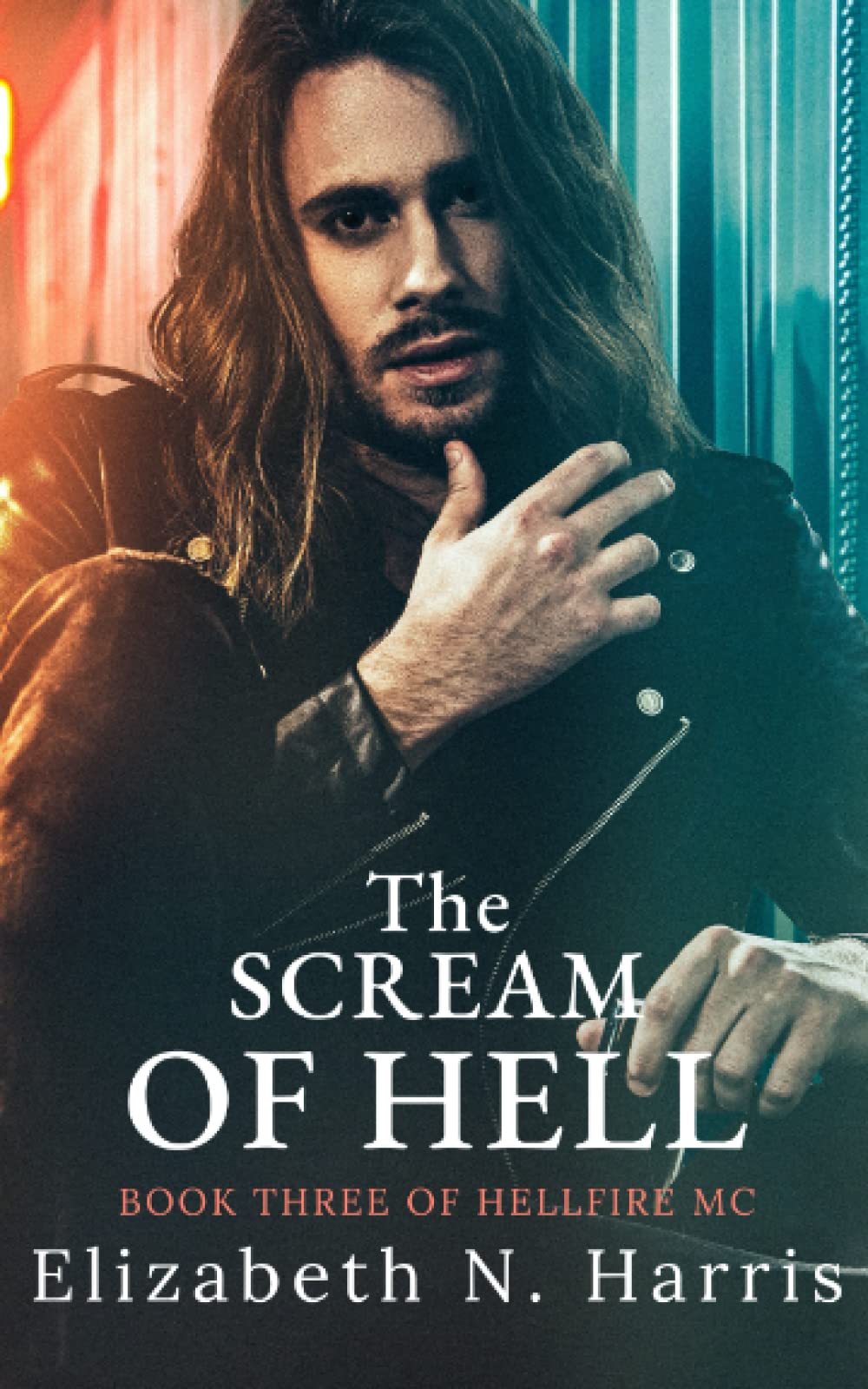 The Scream of Hell (Hellfire MC)