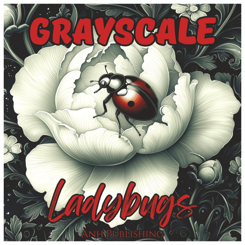 Grayscale Ladybugs: Relaxing Coloring Book For Adults: Beautiful Grayscale Ladybug Illustrations for Stress Relief and Creative Relaxation (Grayscale Animal Coloring Series)