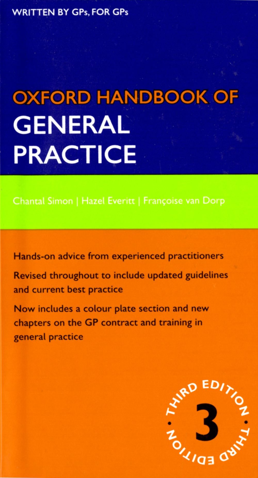Oxford Handbook of General Practice (Oxford Medical Handbooks) Flexibound – 17 Dec. 2009