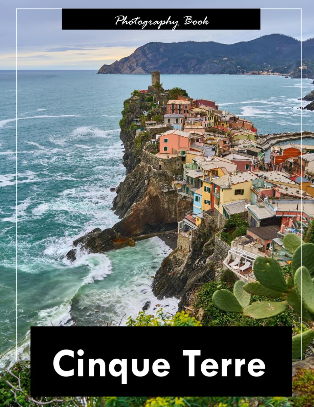 Cinque Terre: A Visual Journey Through Italy’s Legendary Coastal Villages — Stunning Photography of Cliffside Colorful Houses and Ligurian Sea Majesty