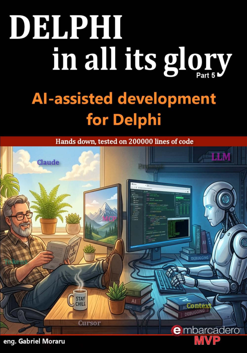 Delphi in all its glory: AI-assisted development: Tested on 150000 lines of code: An honest guide to AI for the Delphi programmers: 6