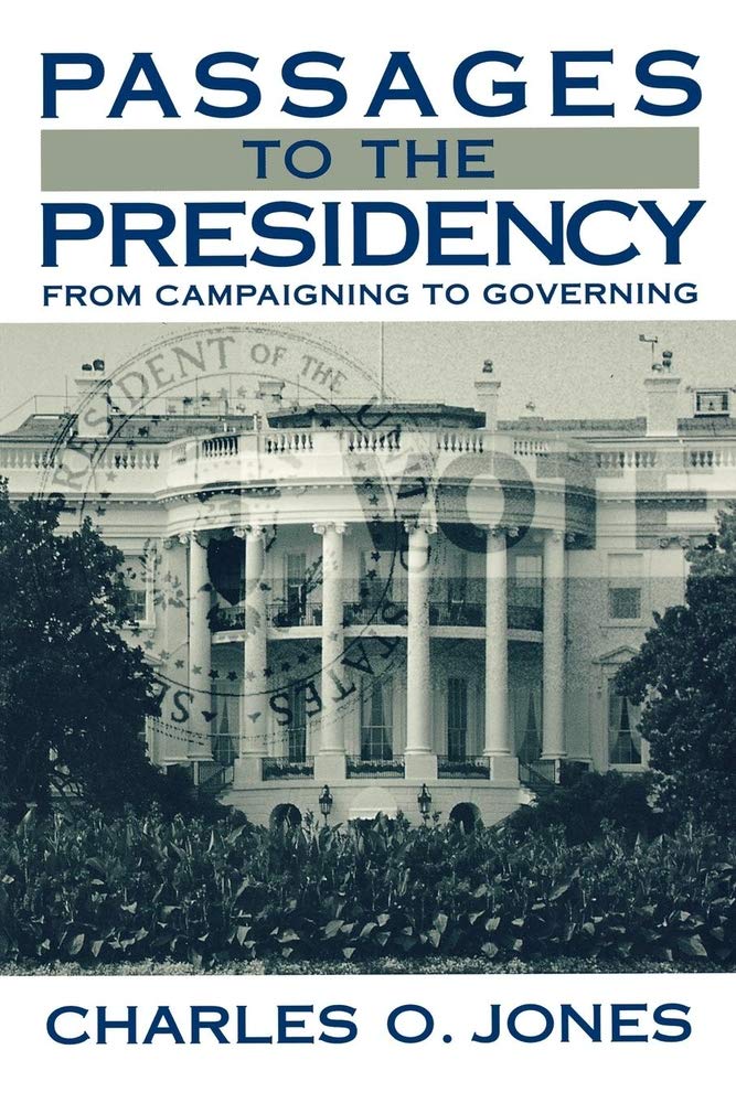 Buy Passages to the Presidency: From Campaigning to Governing — BookShops.in