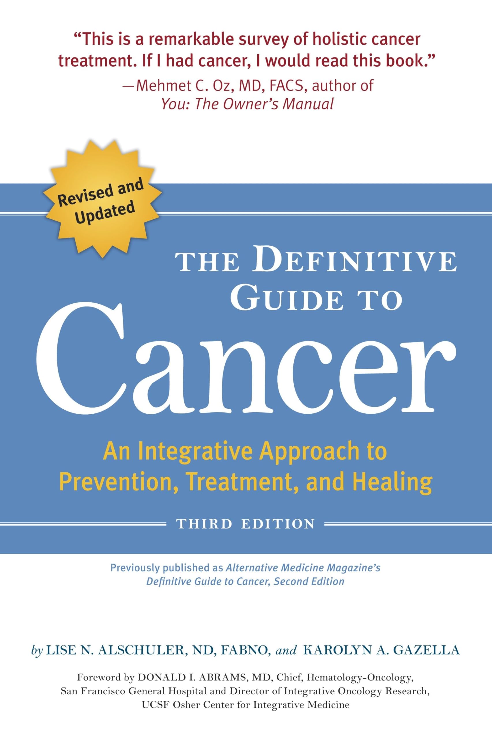 Buy The Definitive Guide to Cancer, 3rd Edition: An Integrative Approach to Prevention, Treatment, and Healing — BookShops.in