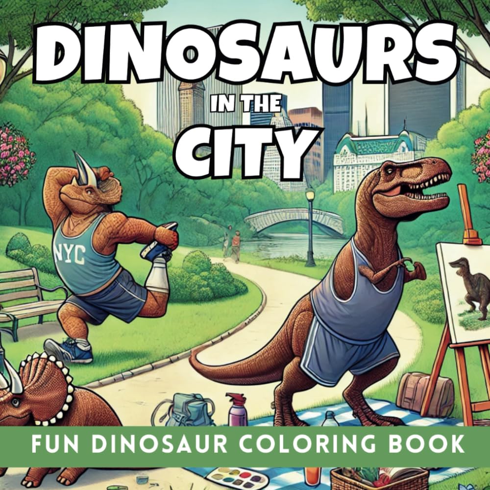 Dinosaurs In The City: A coloring book for ages 10 and up (Cozy & Cute Coloring Books)