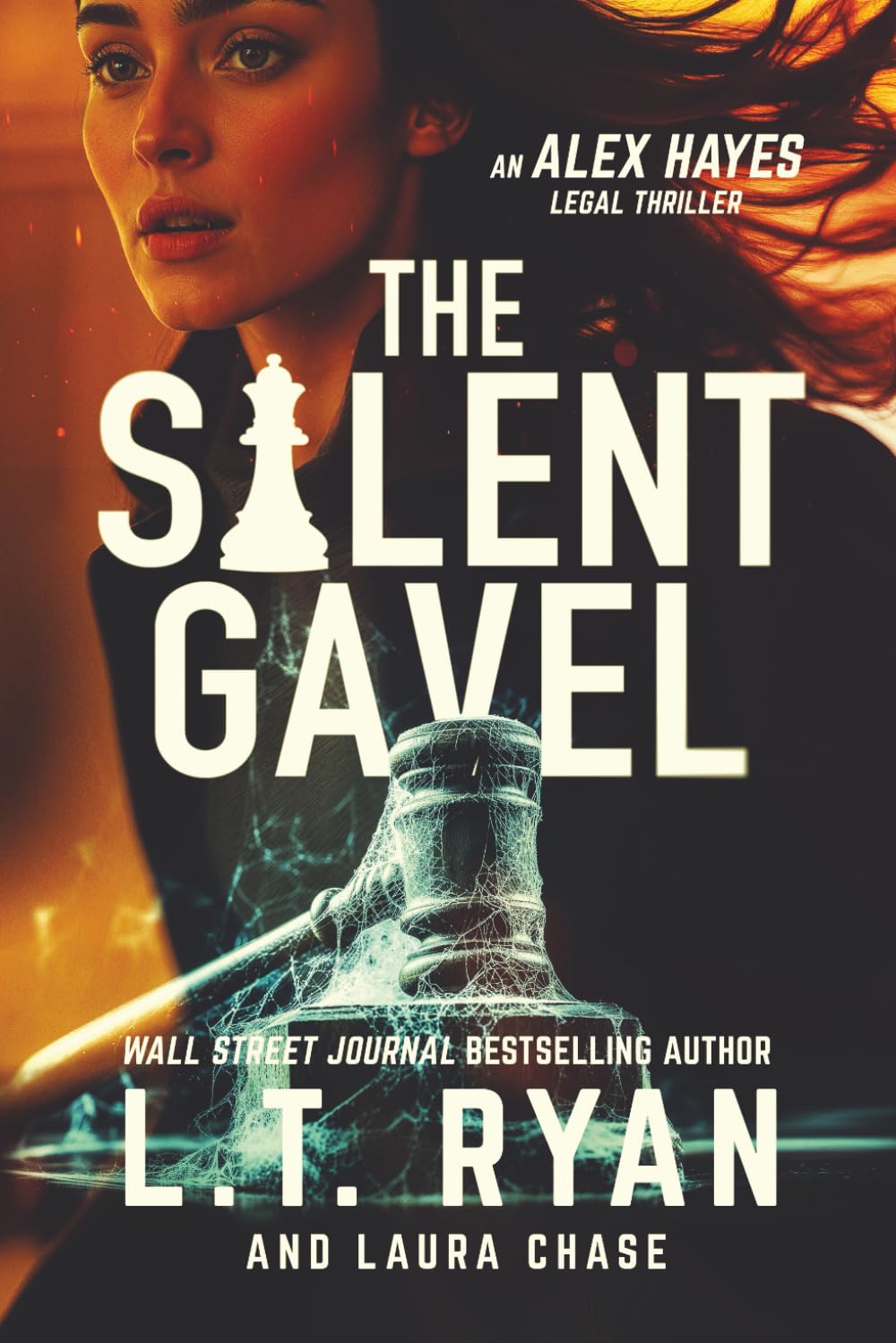 The Silent Gavel (Alex Hayes Legal Thrillers)